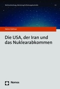 Cover: Die USA, der Iran und das Nuklearabkommen - Nomos
