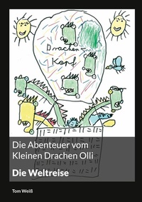 Abbildung von: Die Abenteuer vom Kleinen Drachen Olli - Books on Demand
