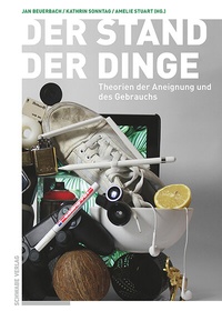Abbildung von: Der Stand der Dinge - Schwabe Verlagsgruppe AG Schwabe Verlag
