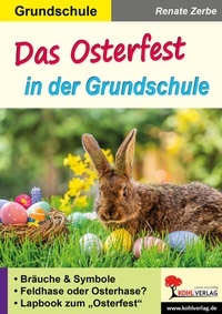 Abbildung von: Das Osterfest in der Grundschule - KOHL VERLAG Der Verlag mit dem Baum