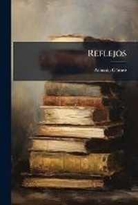 Enlarge image Cover: Reflejos - Nabu Press