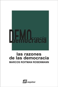 Abbildung von: Las razones de la democracia - Ediciones Sequitur