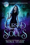 Cover: Cursed Souls (Society of Ancient Magic, #4) - Binge-Worthy Fiction