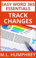 Cover: Word 365 Track Changes (Easy Word 365 Essentials, #6) - Easy Word 365 Essentials