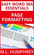 Cover: Word 365 Page Formatting (Easy Word 365 Essentials, #2) - Easy Word 365 Essentials