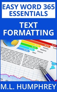 Enlarge image Cover: Word 365 Text Formatting (Easy Word 365 Essentials, #1) - Easy Word 365 Essentials
