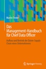 Cover: Das Management-Handbuch für Chief Data Officer - Springer Vieweg