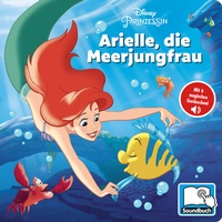 Abbildung von: Disney Prinzessin - Arielle, die Meerjungfrau - Pappbilderbuch mit 6 integrierten Sounds - Soundbuch für Kinder ab 18 Monaten - Phoenix International Publications Inc.