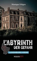 Cover: Im Labyrinth der Gefahr - Editions Schortgen