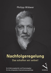 Abbildung von: Nachfolgeregelung: Das schaffen wir selbst! - Versus