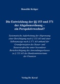 Cover: Die Entwicklung der &sect;&sect; 153 und 371 der Abgabenordnung - ein Perspektivwechsel? - Kovac, Dr. Verlag