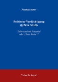 Cover: Politische Verd&auml;chtigung (&sect; 241a StGB) - Kovac, Dr. Verlag