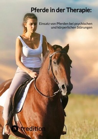 Abbildung von: Pferde in der Therapie: - tredition