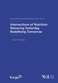 Cover: Intersections of Nutrition: Retracing Yesterday, Redefining Tomorrow - Karger, S
