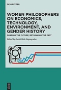Cover: Women Philosophers on Economics, Technology, Environment, and Gender History - De Gruyter