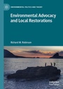 Cover: Environmental Advocacy and Local Restorations - Palgrave Macmillan