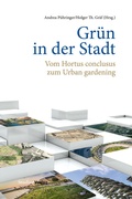 Cover: Gr&uuml;n in der Stadt - Studien Verlag