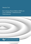 Cover: Die Scattering Element Method (SEM) zum L&ouml;sen gro&szlig;skaliger, zweidimensionaler Feldsimulationen - Cuvillier Verlag