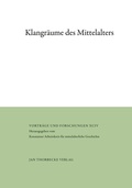 Cover: Klangr&auml;ume des Mittelalters - Jan Thorbecke Verlag