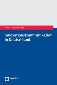 Abbildung von: Innovationskommunikation in Deutschland - Nomos