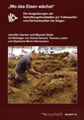 Cover: Studien zur Montanlandschaft Siegerland / "Wo das Eisen w&auml;chst" - VML Vlg Marie Leidorf