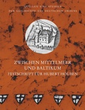 Cover: Zwischen Mittelmeer und Baltikum - VDG Weimar - Verlag und Datenbank f&uuml;r Geisteswissenschaften