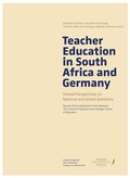 Cover: Teacher Education in South Africa and Germany - T&uuml;bingen University Press