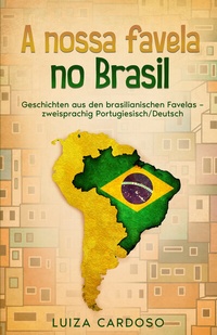 Abbildung von: A nossa favela no Brasil - Schinken Verlag