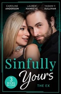 Cover: Sinfully Yours: The Ex - HarperCollins
