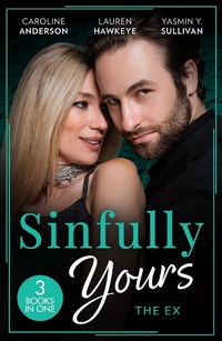 Enlarge image Cover: Sinfully Yours: The Ex - HarperCollins
