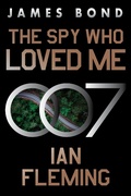 Cover: The Spy Who Loved Me - HarperCollins