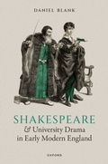 Bild: Shakespeare and University Drama in Early Modern England - OUP eBook