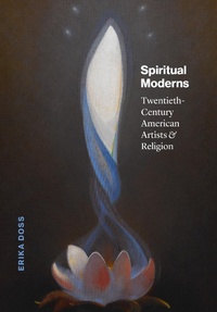 Abbildung von: Spiritual Moderns - University of Chicago Press