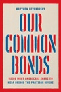 Cover: Our Common Bonds - University of Chicago Press