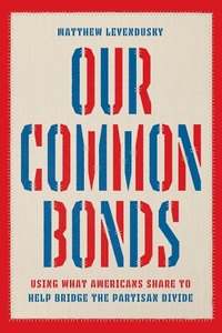 Abbildung von: Our Common Bonds - University of Chicago Press