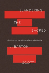 Abbildung von: Slandering the Sacred - University of Chicago Press