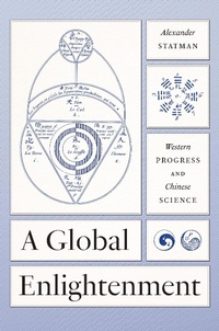 Abbildung von: Global Enlightenment - University of Chicago Press