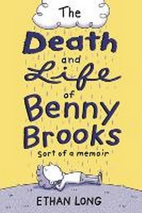 Abbildung von: The Death and Life of Benny Brooks - Little, Brown Young Readers