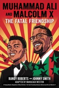 Cover: Muhammad Ali and Malcolm X - Little, Brown Books for Young Readers