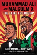 Cover: Muhammad Ali and Malcolm X - Little, Brown Young Readers