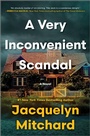 Cover: A Very Inconvenient Scandal - MIRA