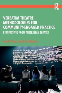 Enlarge image Cover: Verbatim Theatre Methodologies for Community Engaged Practice - Routledge
