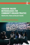 Cover: Verbatim Theatre Methodologies for Community Engaged Practice - Routledge