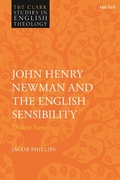 Cover: John Henry Newman and the English Sensibility - T.& T.Clark Ltd