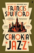Cover: Cahokia Jazz - Faber & Faber