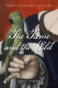 Bild: The Tame and the Wild - Harvard University Press