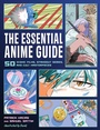 Cover: The Essential Anime Guide - Running Press