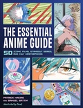 Cover: The Essential Anime Guide - Running Press