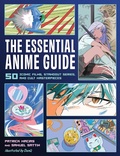 Cover: The Essential Anime Guide - Running Press Adult