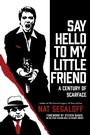 Cover: Say Hello to My Little Friend - Citadel Press Inc.,U.S.